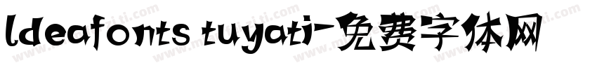 ldeafonts tuyati字体转换